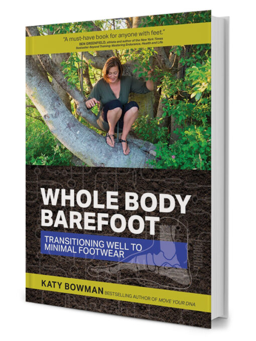 Whole Body Barefoot - Transitioning Well to Minimal Footwear