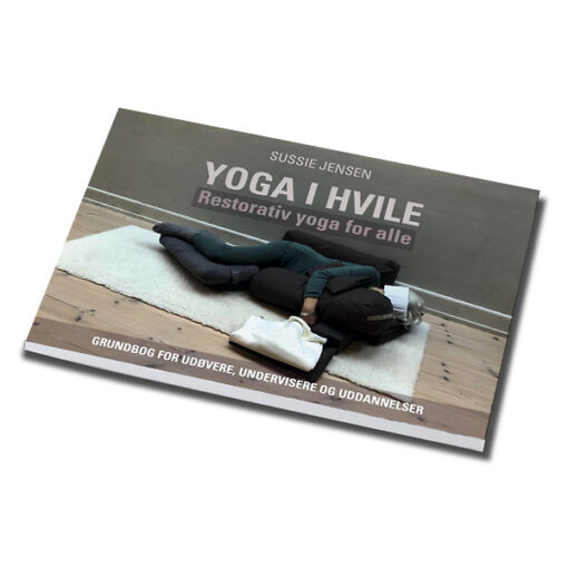 Yoga i hvile - Restorativ yoga for alle